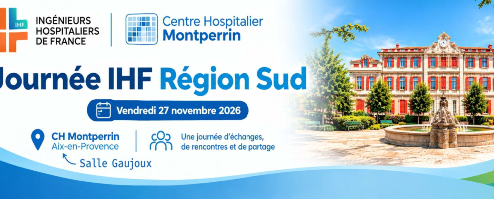 Journée régionale IHF – Région PACA – Vendredi 27 novembre 2026 – Aix en Provence Journée régionale IHF – Région PACA – Vendredi 27 novembre 2026 – Aix en Provence